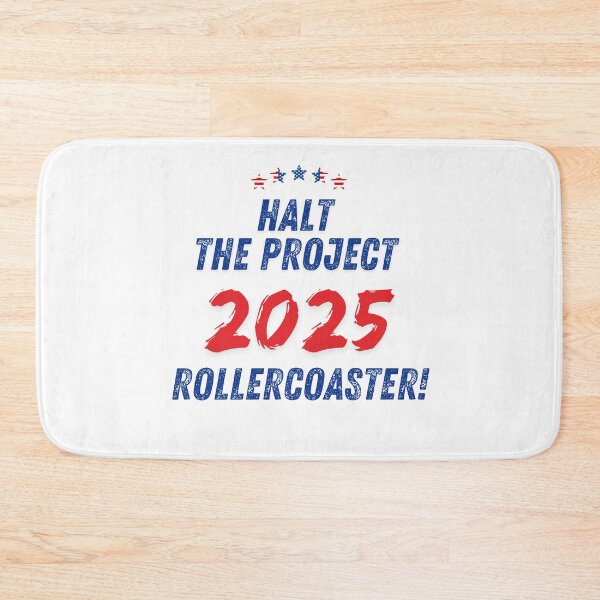 Item preview, Halt the Project 2025 rollercoaster ! TRUMP 2025  designed and sold by Berdone.
