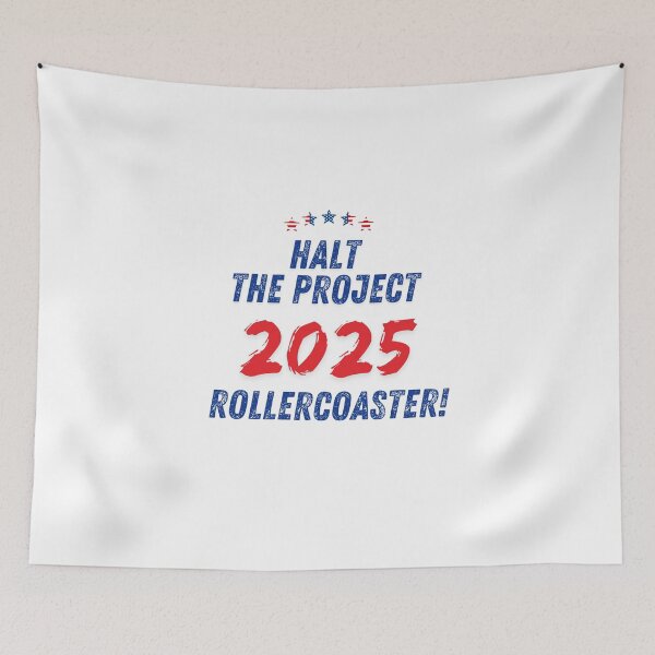 Aperçu de l'œuvre Halt the Project 2025 rollercoaster ! TRUMP 2025 créée et vendue par Berdone.