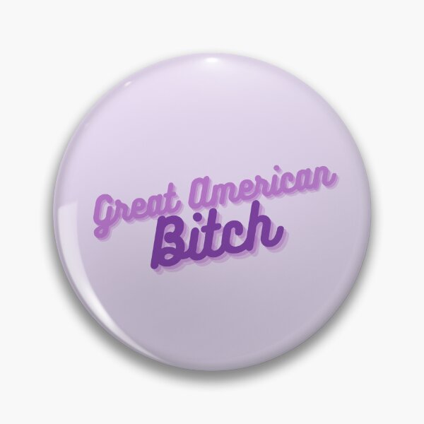 Item preview, SUFFS broadway Great American Bitch designed and sold by baranskini.