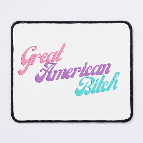 Item preview, SUFFS broadwayGreat American Bitch designed and sold by baranskini.