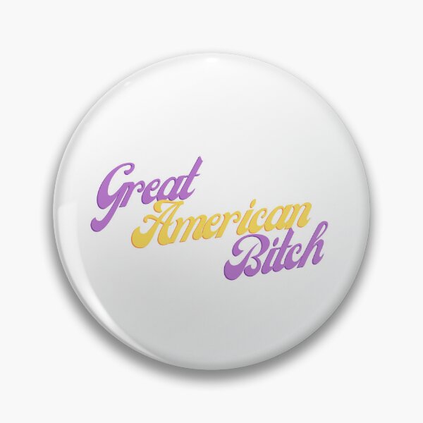 Item preview, SUFFS broadway Great American Bitch designed and sold by baranskini.