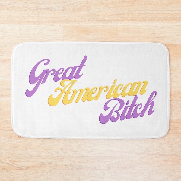 Item preview, SUFFS broadway Great American Bitch designed and sold by baranskini.