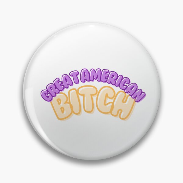 Item preview, SUFFS broadway Great American Bitch designed and sold by baranskini.