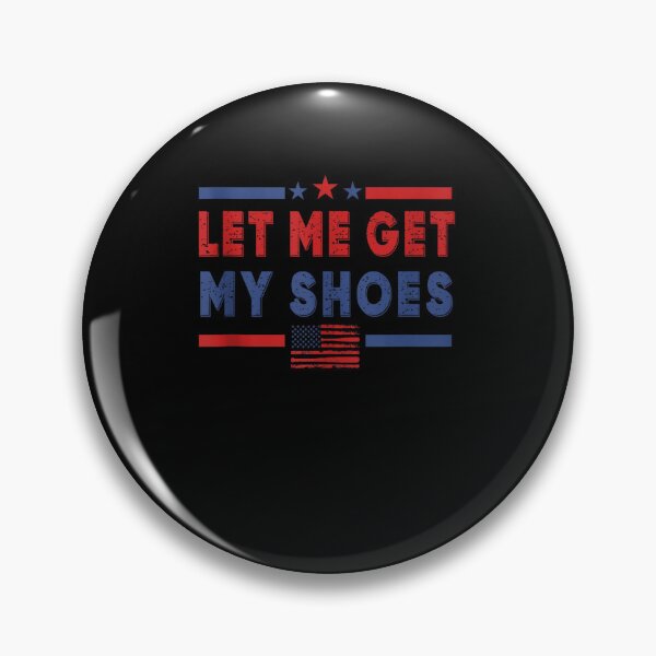 Item preview, Let Me Get My Shoes  designed and sold by KeiraCaleyArt.