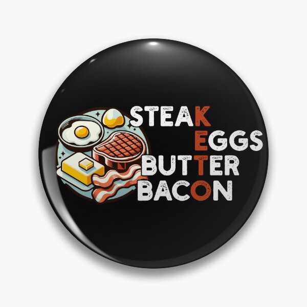 Item preview, Steak Eggs Butter Bacon Keto No Diet Day Ketogenic designed and sold by Dressed For  Duty.