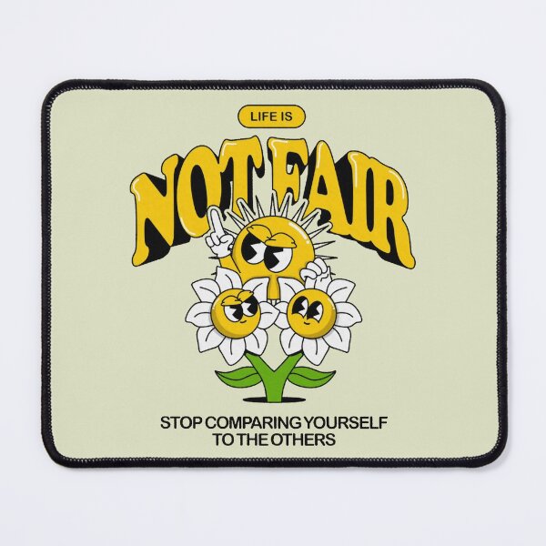 Item preview, Life Is Not Fair Stop Comparing designed and sold by Sakromonro.