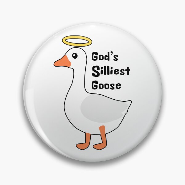 Item preview, God's Silliest Goose! Cute Funny Silly Goose Pun designed and sold by PMCreative.