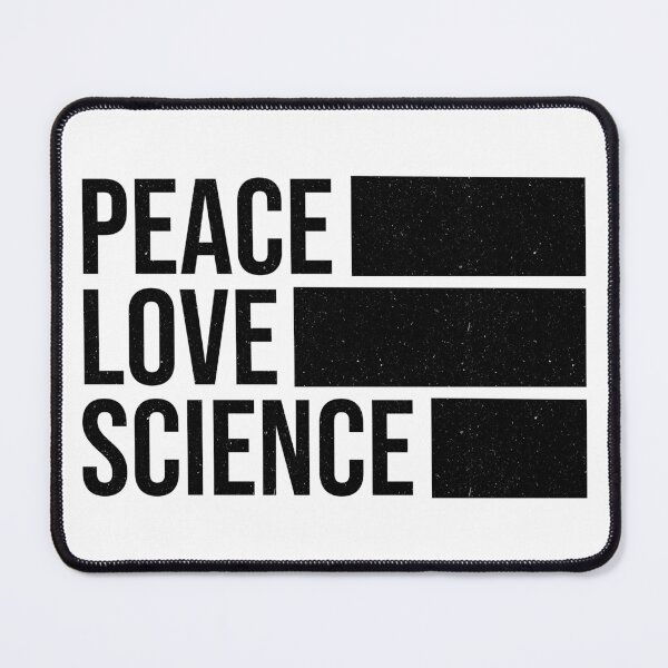 Item preview, Peace Love and Science! designed and sold by ScienceCorner.