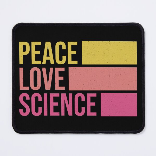 Item preview, Peace Love and Science! designed and sold by ScienceCorner.