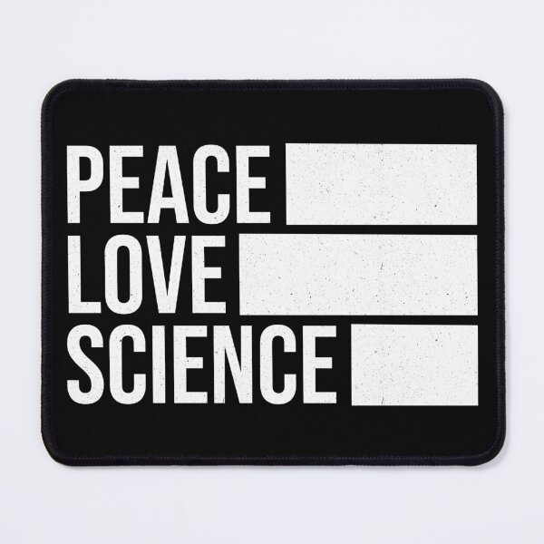 Item preview, Peace Love and Science! designed and sold by ScienceCorner.