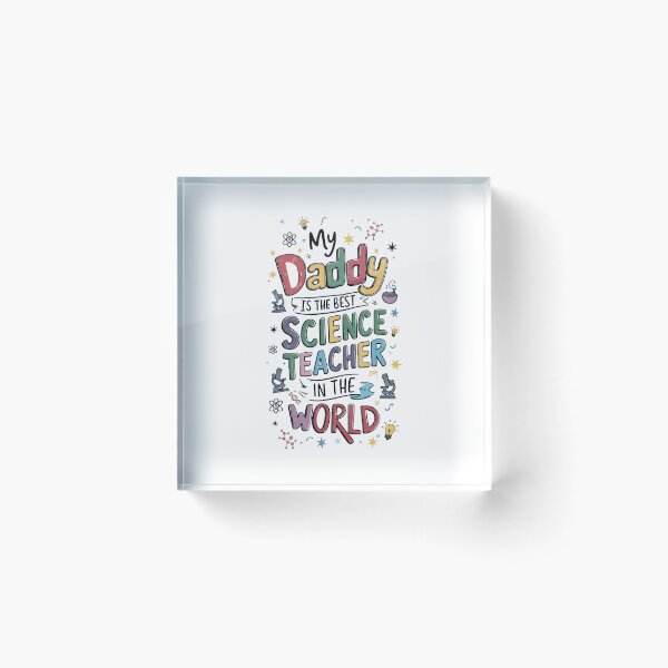 Item preview, Daddy is the Best Science Teacher in the World designed and sold by HandicraftArt.