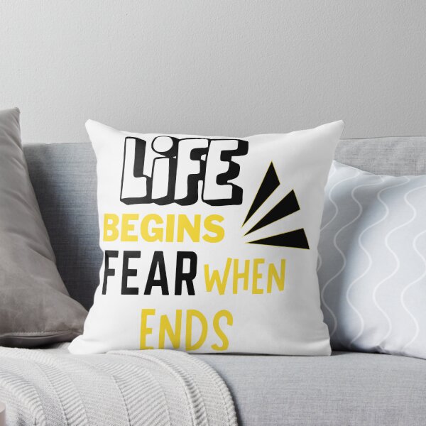 Item preview, Life begins when fear ends designed and sold by AllYourDesigns.