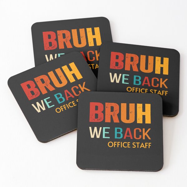 Item preview,  Bruh we back office staff  ,back to school 2024 designed and sold by erozzz.