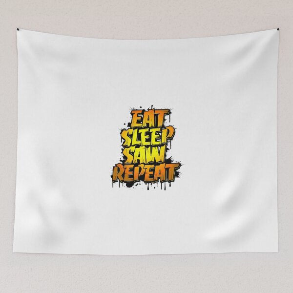 Item preview, Cool eat sleep saw repeat quote  designed and sold by Modren-design.