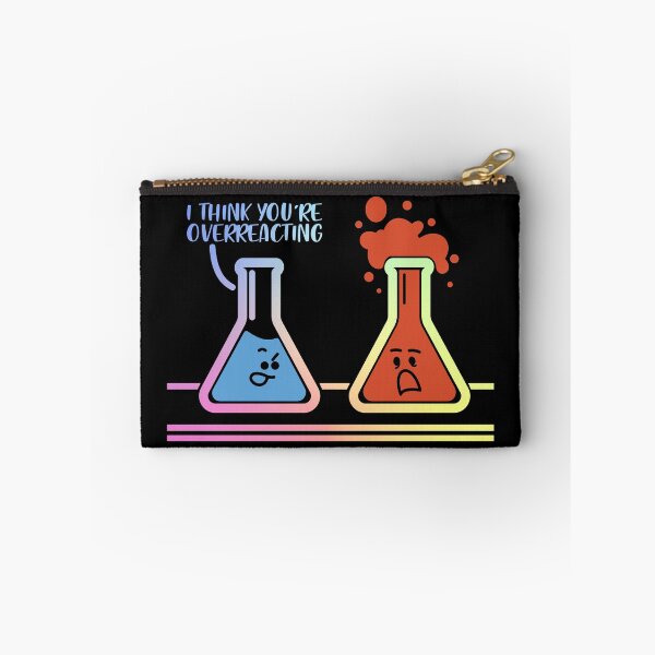 Item preview, I Think You're Overreacting designed and sold by ScienceCorner.
