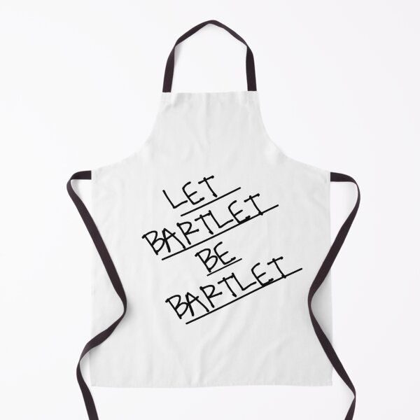 Item preview, Let bartlet be bartlet designed and sold by aluap106.