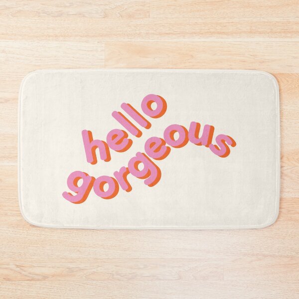 Item preview, Hello Gorgeous Feminine Girl Power Quote designed and sold by nineFlorals.