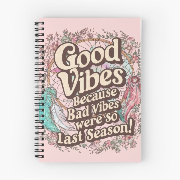 Item preview, Good Vibes: Because Bad Vibes Were So Last Season! designed and sold by emaga.