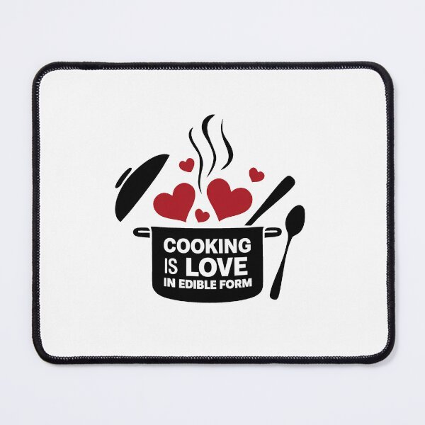 Item preview, Cooking is love in edible form. designed and sold by MrERNST.
