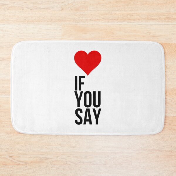 Item preview, If You Say designed and sold by Orchyd.