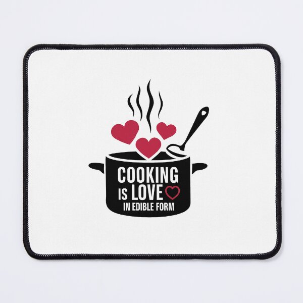 Item preview, Cooking is love in edible form. designed and sold by MrERNST.