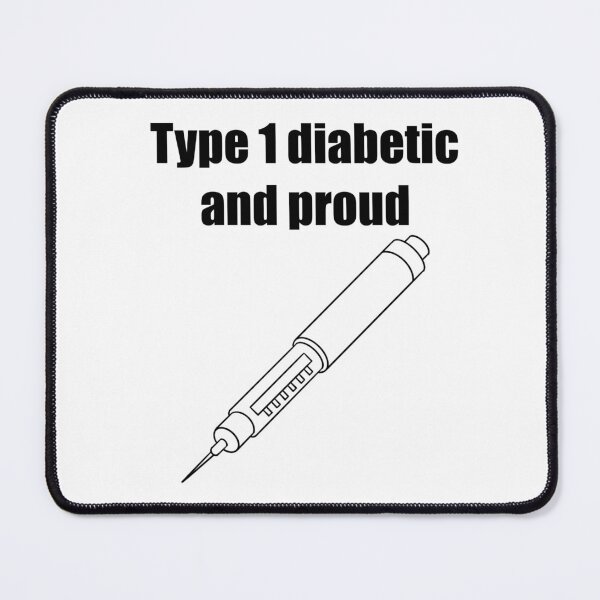 Item preview, Type 1 diabetic and proud  designed and sold by Animals-by-JB.