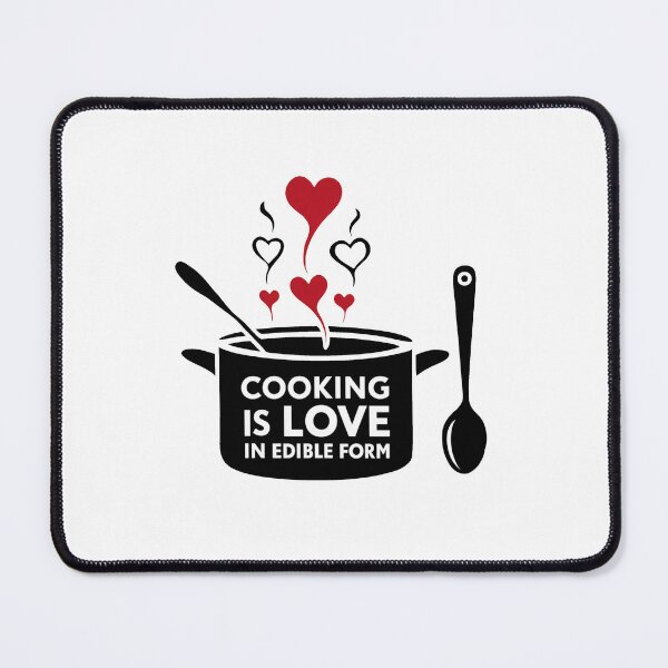 Item preview, Cooking is love in edible form. designed and sold by MrERNST.