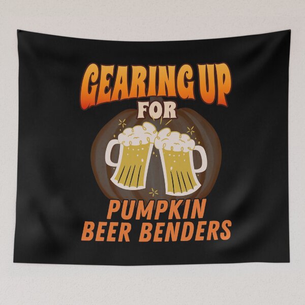 Item preview, Gearing Up for Pumpkin Beer Benders Fall Excitement designed and sold by Hananiah Merch.