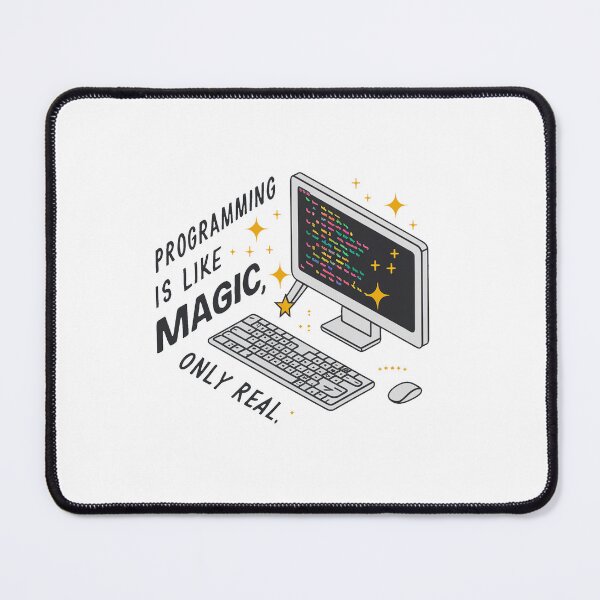 Item preview, Programming is like magic, only real. designed and sold by MrERNST.