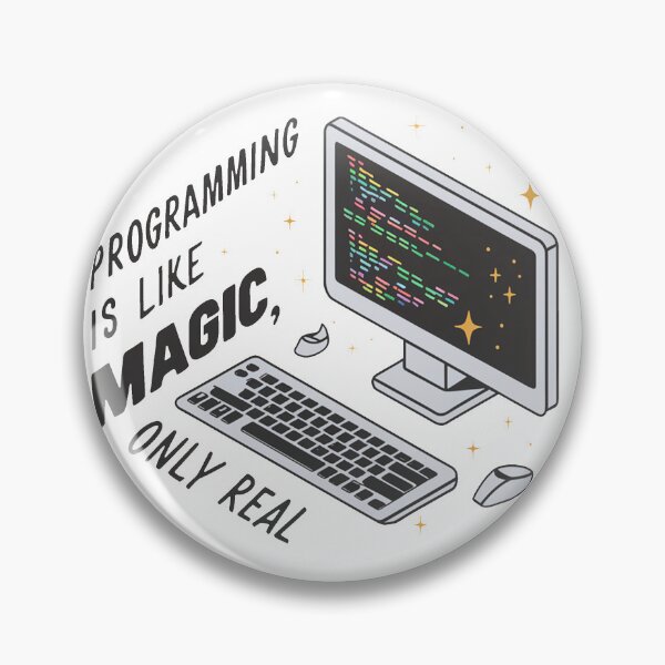 Item preview, Programming is like magic, only real. designed and sold by MrERNST.