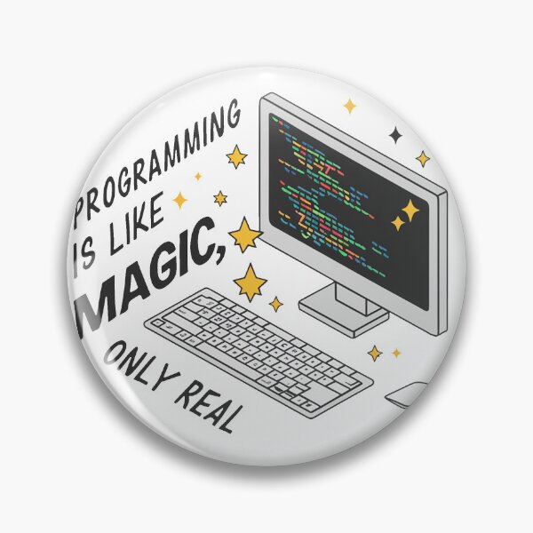 Item preview, Programming is like magic, only real. designed and sold by MrERNST.