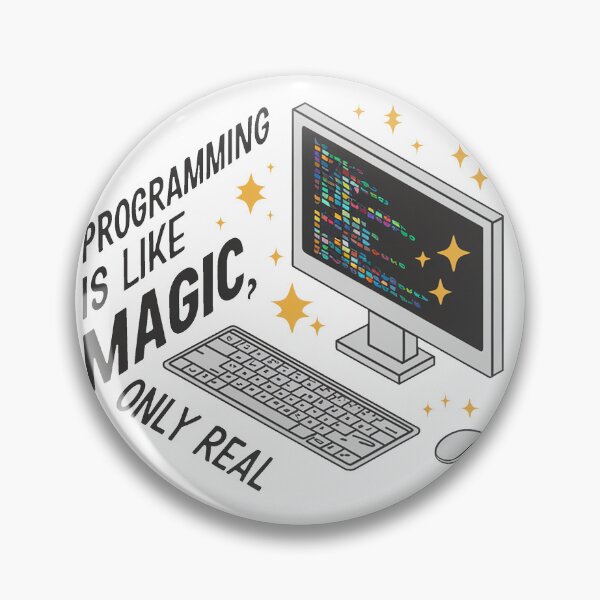 Item preview, Programming is like magic, only real. designed and sold by MrERNST.