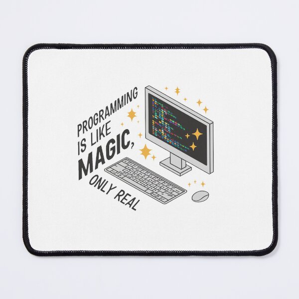 Item preview, Programming is like magic, only real. designed and sold by MrERNST.