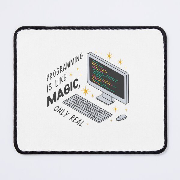 Item preview, Programming is like magic, only real. designed and sold by MrERNST.