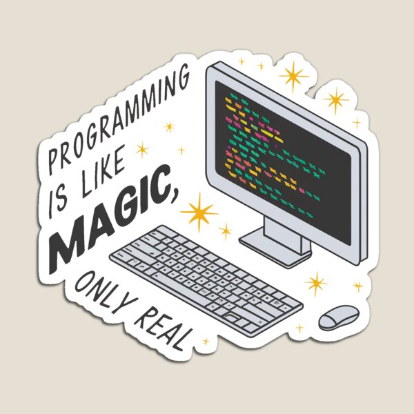 Item preview, Programming is like magic, only real. designed and sold by MrERNST.
