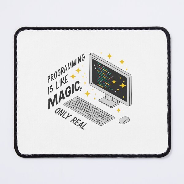 Item preview, Programming is like magic, only real. designed and sold by MrERNST.