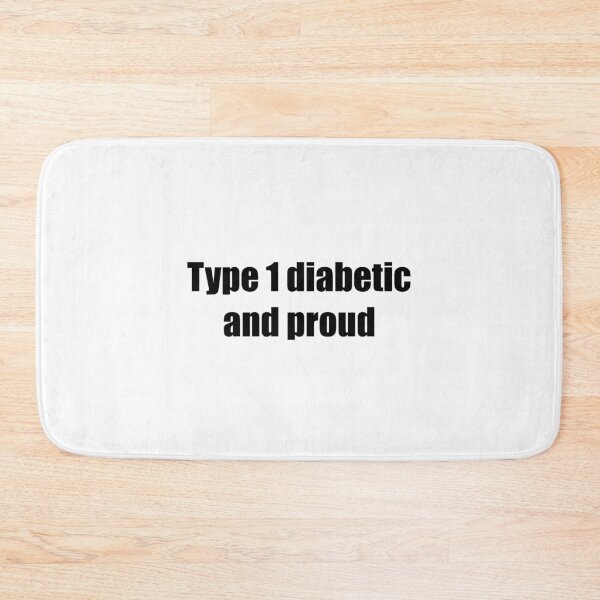 Item preview, Type 1 diabetic and proud  designed and sold by Animals-by-JB.