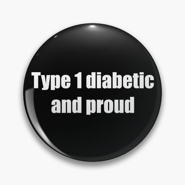 Item preview, Type 1 diabetic and proud  designed and sold by Animals-by-JB.