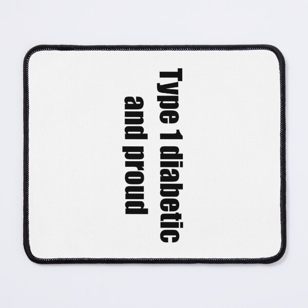 Item preview, Type 1 diabetic and proud  designed and sold by Animals-by-JB.