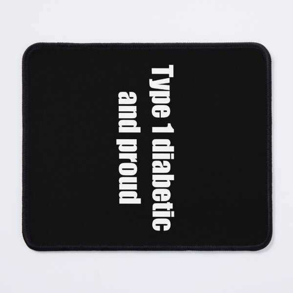 Item preview, Type 1 diabetic and proud  designed and sold by Animals-by-JB.