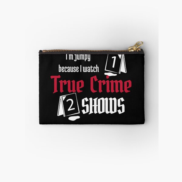Item preview, I'm Jumpy because I watch True Crime Shows designed and sold by CalliesTees.