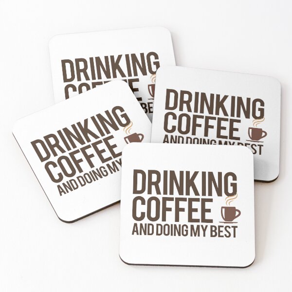 Item preview, Drinking Coffee and Doing My Best designed and sold by AGiantShop.