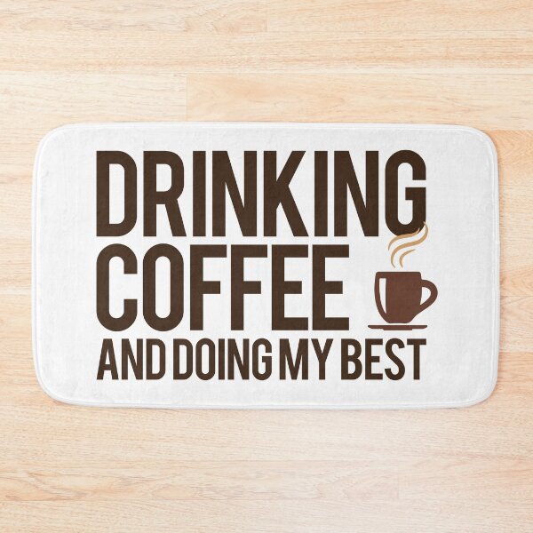 Item preview, Drinking Coffee and Doing My Best designed and sold by AGiantShop.