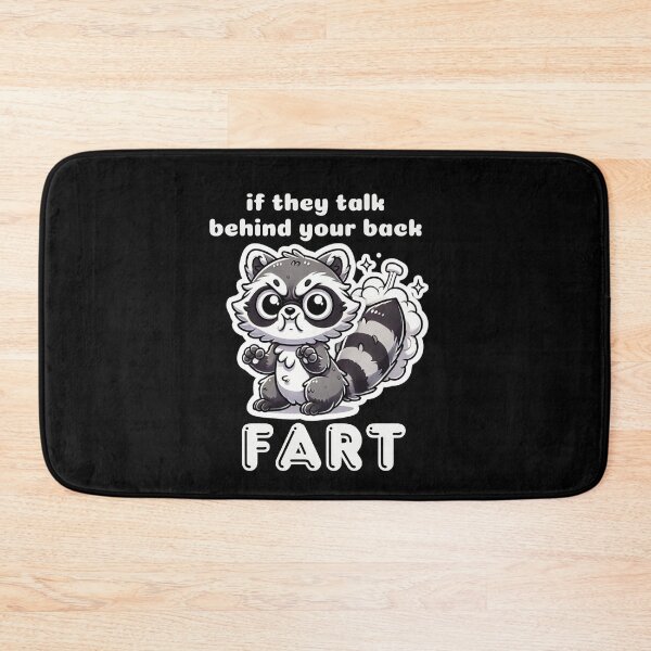 Item preview,  if they talk behind your back fart designed and sold by EULALIA Twarog.
