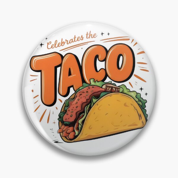 Item preview, Celebrates the Taco designed and sold by Achrafhafa.