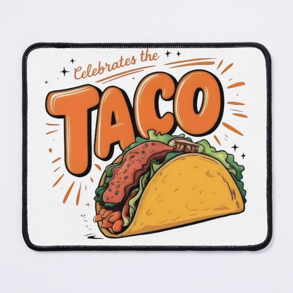 Item preview, Celebrates the Taco designed and sold by Achrafhafa.