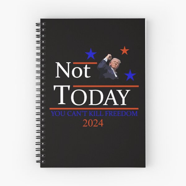 Item preview, Not Today You Can't Kill Freedom designed and sold by AxelBrook.