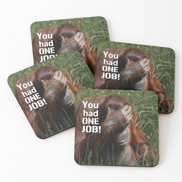 Item preview, You Had One Job! designed and sold by Surreallytee.