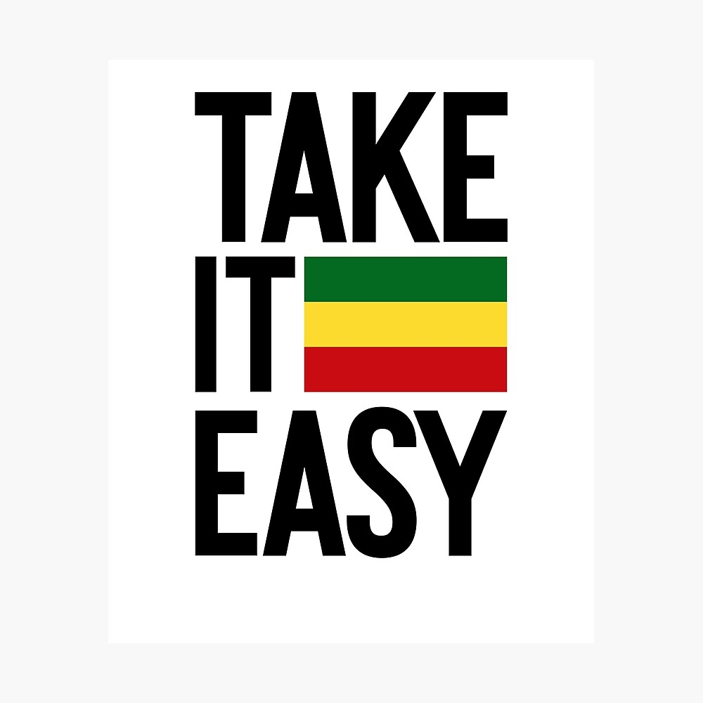 Poster Take It Easy Reggae Rasta Jamaique Weed Par Pearlsrocker Redbubble