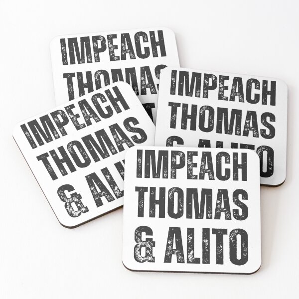 Item preview, Impeach Thomas & Alito designed and sold by LyndaNoel Design.